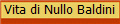 Vita di Nullo Baldini